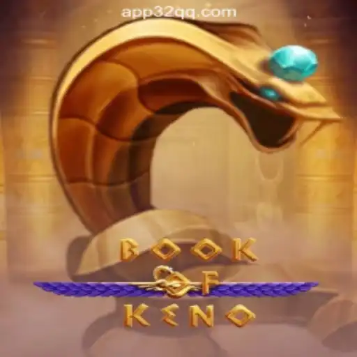 Exploring the Thrilling World of BookOfKeno on 32QQ.COM Oficial Slots Brasil