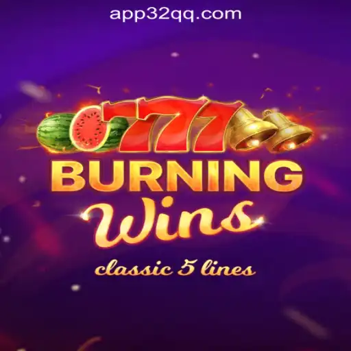 Discover BurningWins: The Exhilarating Slot Experience by 32QQ.COM Oficial Slots Brasil #1