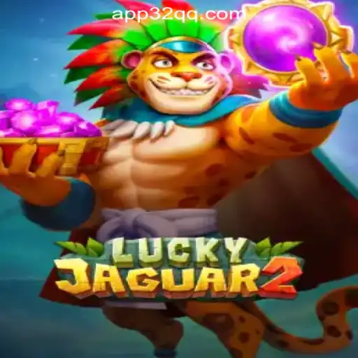 Discover the Excitement of Luckyjaguar2 on 32QQ.COM Oficial Slots Brasil #1